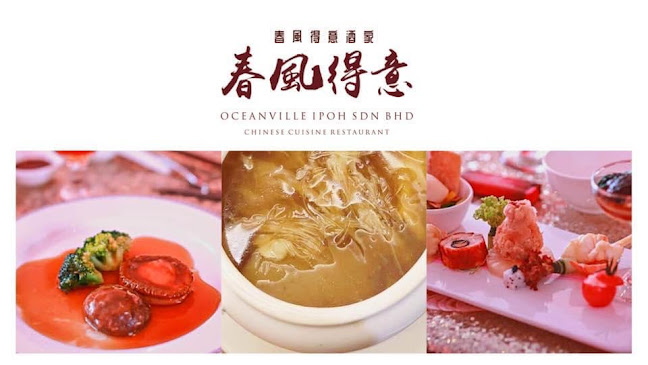春風得意酒家 • Oceanville Ipoh