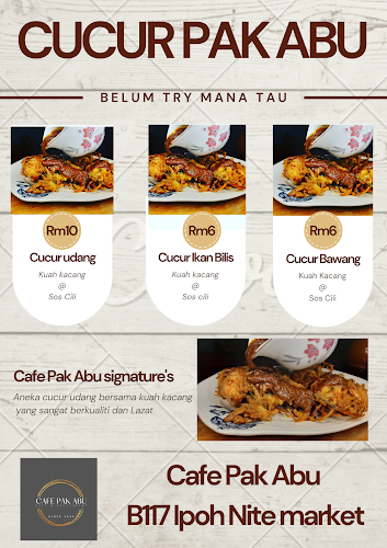 Cafe Pak Abu@Ipoh Night Market - Ipoh