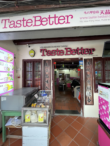 Taste Better - Melaka